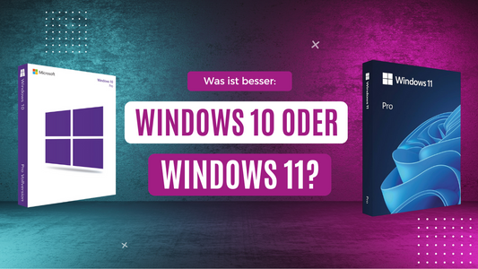 Was ist besser: Windows 10 oder Windows 11?
